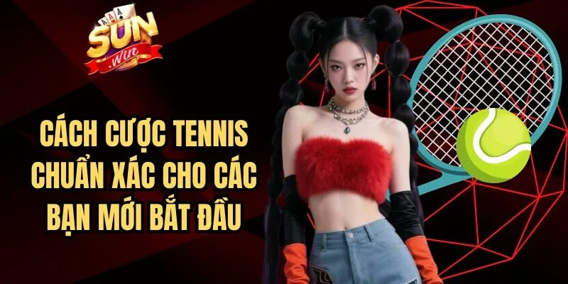 Cách Cược Tennis